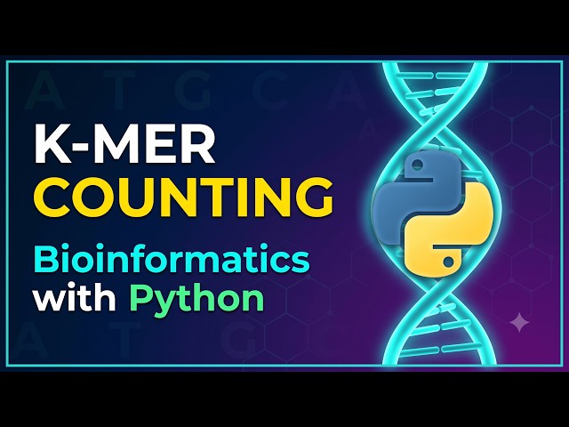 25. Bioinformatics with Python: K-mer Counting in Python (Sequence Complexity)