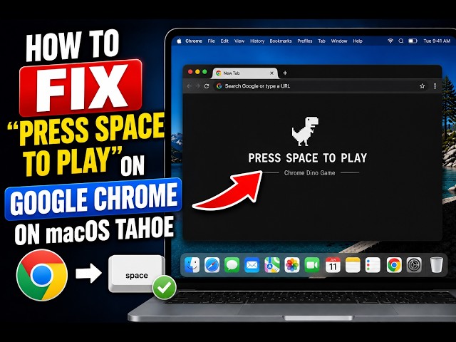 How To Fix "Press Space To Play" on Google Chrome on macOS Tahoe