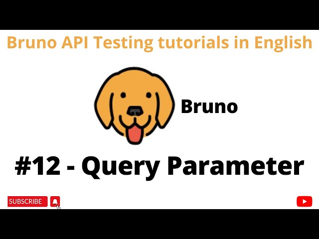 #12 | Query Parameter | Bruno API | REST API Testing tutorials 4 Beginners in English | API Client