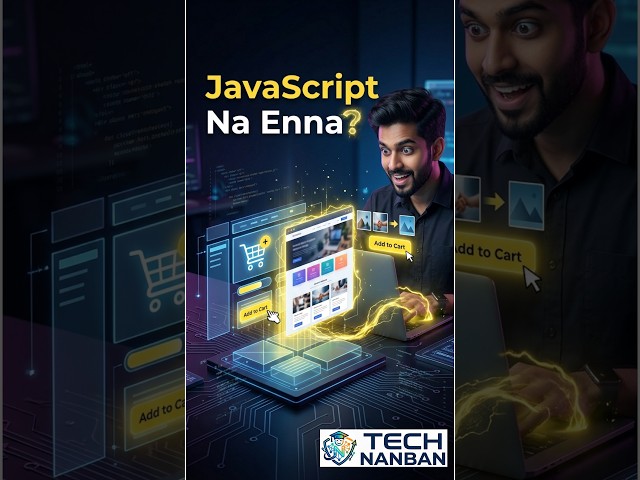 JavaScript Na Enna? 🤯 | Website Epdi Interactive Ah Work Aagudhu?  #tamiltech #educationalvideo