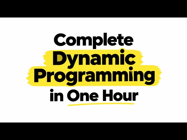Complete Dynamic Programming in One Hour | Learn DP From Scratch