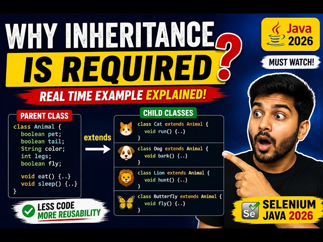 260. Demonstrating why we have to implement inheritance in real time (Selenium Java 2026)