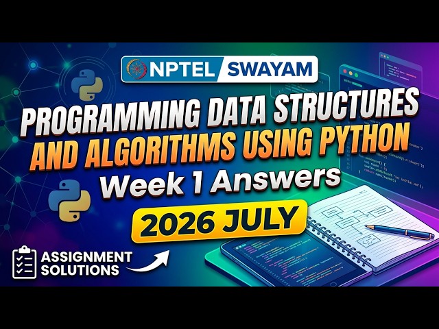 NPTEL: Programming, Data Structures & Algorithms Using Python Week 1 Assignment Answers 2026| SWAYAM