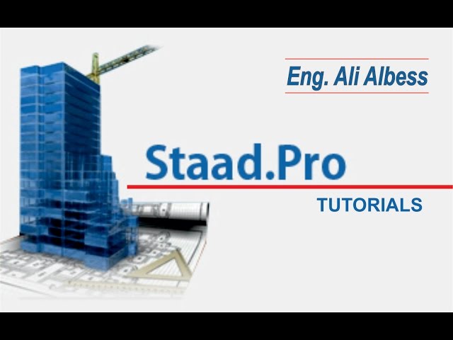 Bentley STAAD.PRO V8i Tutorial: Lesson No 3
