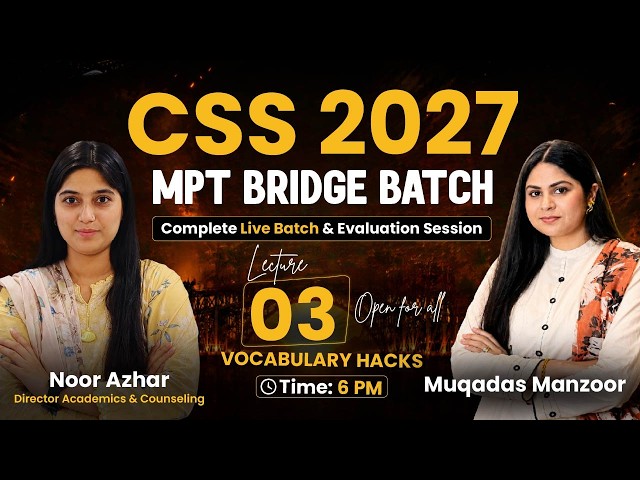 CSS 2027 MPT Bridge Batch |Complete Live Batch & Evaluation Session| EPI 3