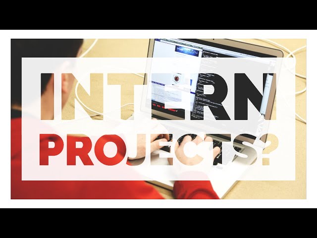 What Do Intern Projects Look Like? - Tales of a Software Engineer Intern