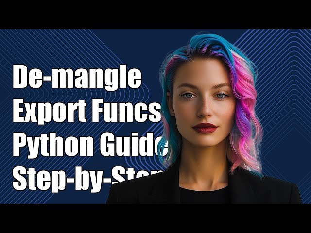 How to De-mangle Export Functions in Python: A Step-by-Step Guide