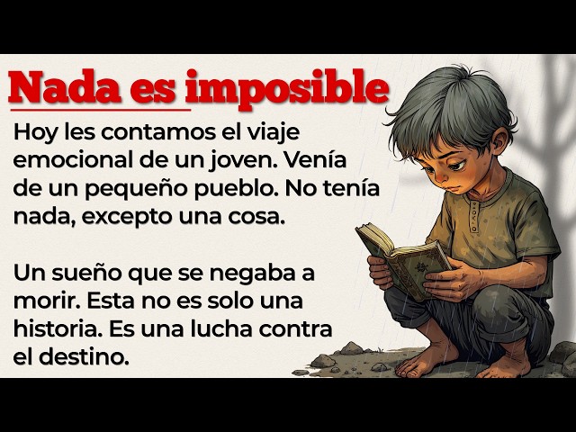 Nada es imposible | Learn Spanish with Stories | Spanish Stories