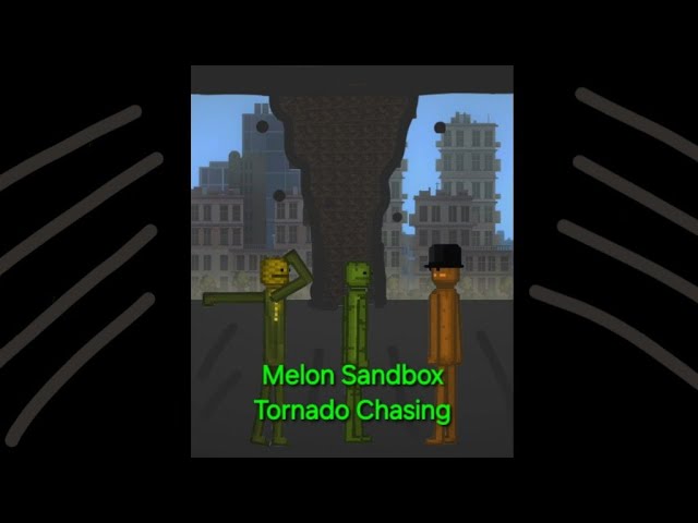 Melon Sandbox Storm Chasing || Melon Sandbox Skit #73