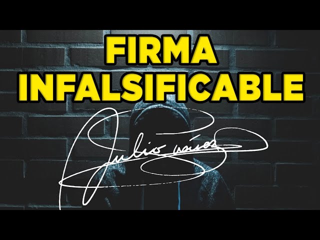 ✍️ El SECRETO para hacer una FIRMA IMPOSIBLE de FALSIFICAR