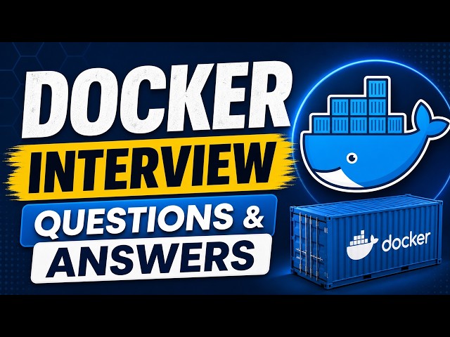 Docker Interview Questions & Answers