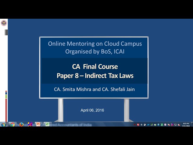 Intermediate (IPC)Paper-4 Part-II Indirect Taxes, Topic: Recent Developments and General Queries