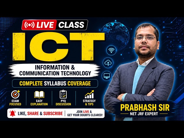 ICT | UGC NET | full live class by Prabhash Sir