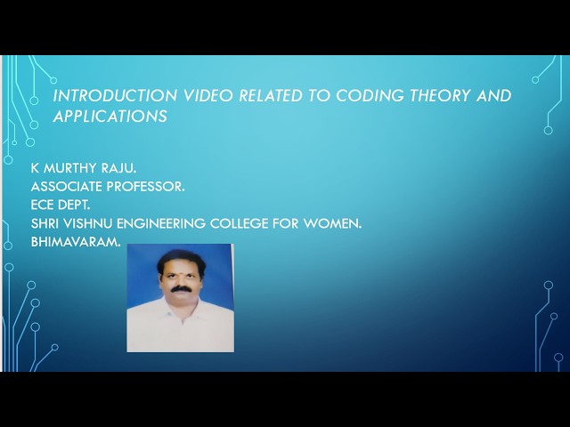Coding Theory and Applications Introduction video