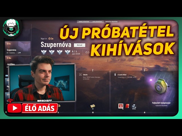 Új Próbatétel kihívások teljesítése | World of Tanks | Scheff LIVE
