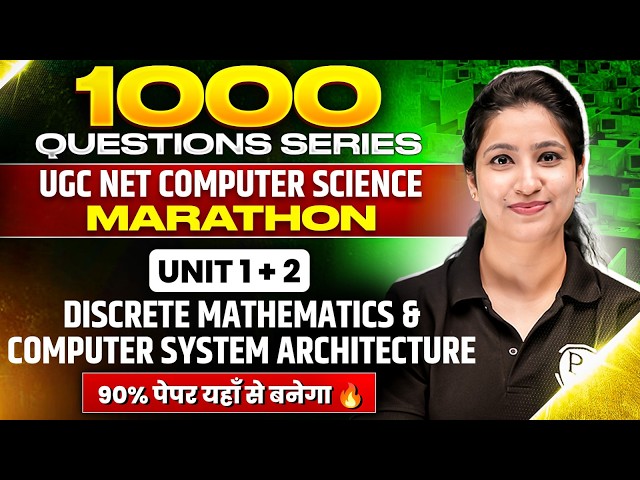 UGC NET Computer Science Paper 2 | Unit 1 + 2: Discrete Mathematics & Computer System Architecture