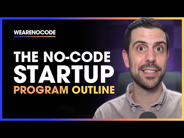 THE NO-CODE STARTUP - No-Code Course, Training & Coaching Program