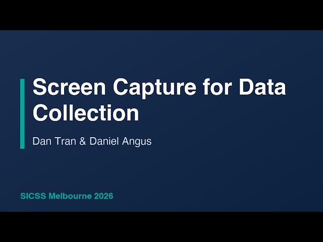 Screen Capture for Data Collection - Dan Tran and Dan Angus