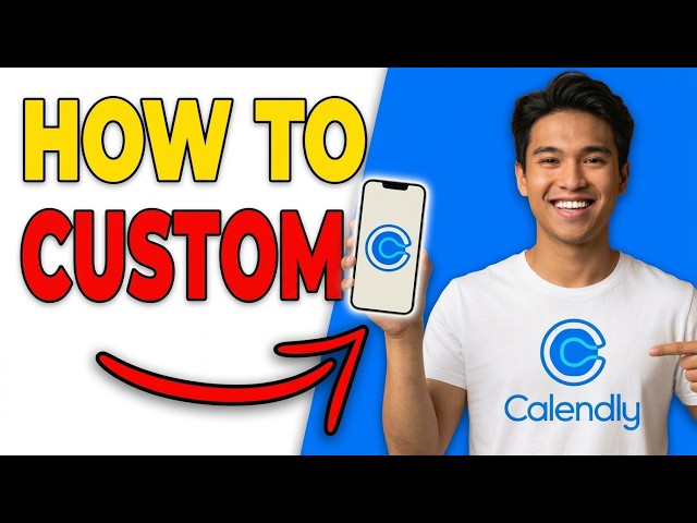 How To Create A Custom Workflow In Calendly [Step-By-Step 2026]