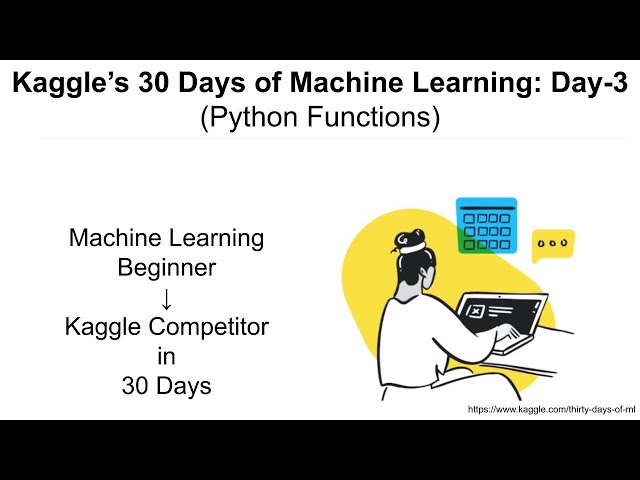 Kaggle's 30 Days Of ML (Day-3): Python Functions