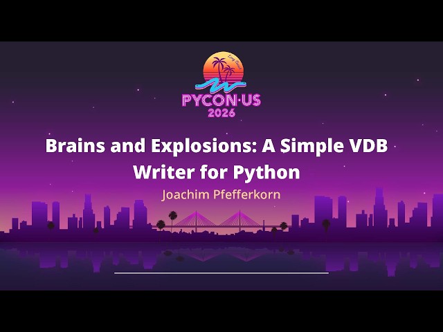 Brains and Explosions: A Simple VDB Writer for Python - Joachim Pfefferkorn
