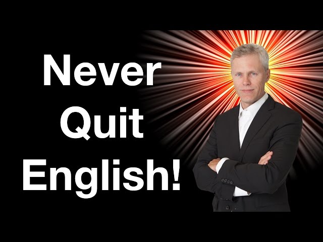 Never Quit English