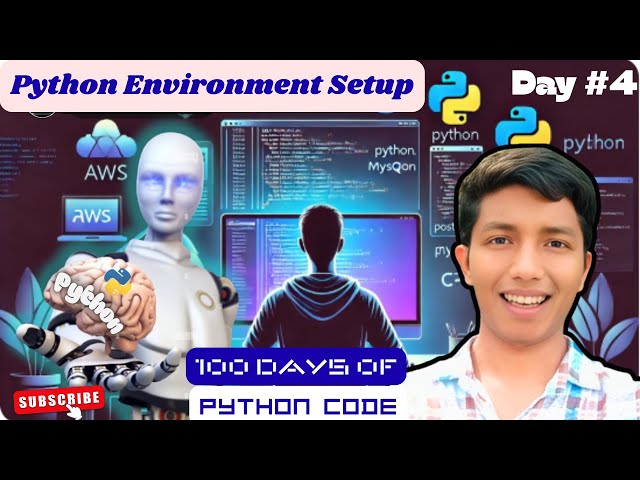 Day #4 Python Environment Setup Bangla Tutorial 2025 | নতুনদের জন্য পাইথন সেটআপ