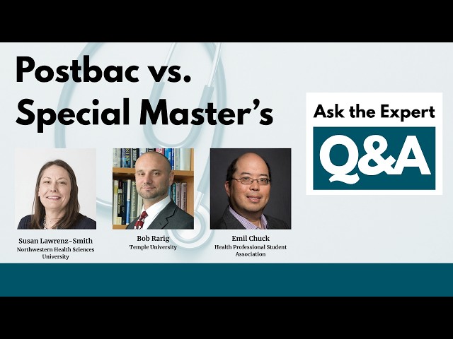 Postbac vs. Special Master's vs. Master's: How to Choose the Right Program for Med School