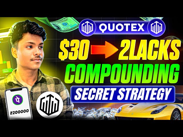 $30 TO 2 LACKS   LIVE COMPOUNDING 🔥 QUOTEX TRADING STRATEGY Quotex compounding Trick