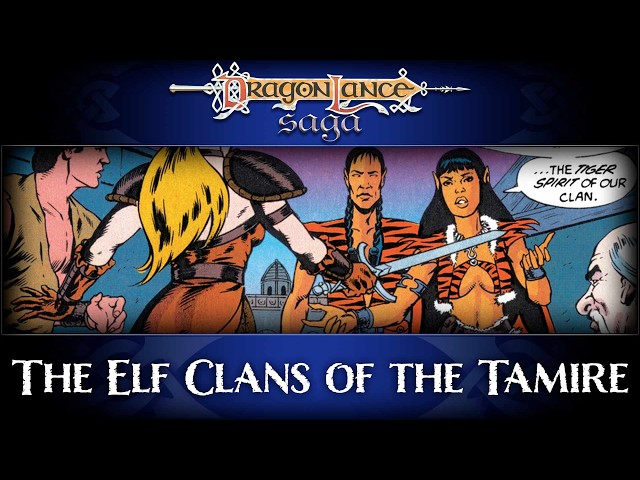 The Elf Clans of the Tamire | DragonLance Saga