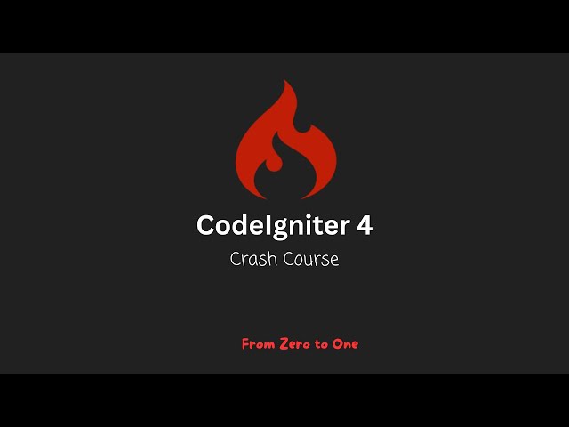 CodeIgniter 4 Crash Course for Beginners 2025