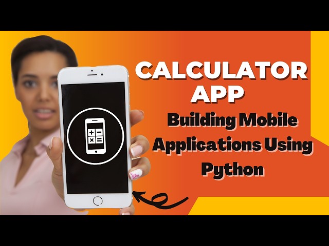 Calculator App | Building Mobile Applications Using Python