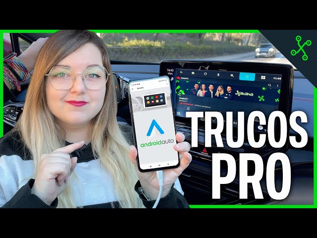 TRUCOS AVANZADOS con ANDROID AUTO