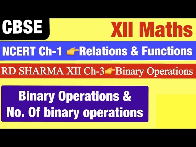 binary operations class 12th maths || aj academics ||ajay yadav sir