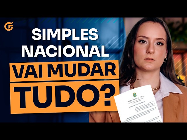 SIMPLES NACIONAL: NEW IBS, CBS, AND GROSS REVENUE RULES