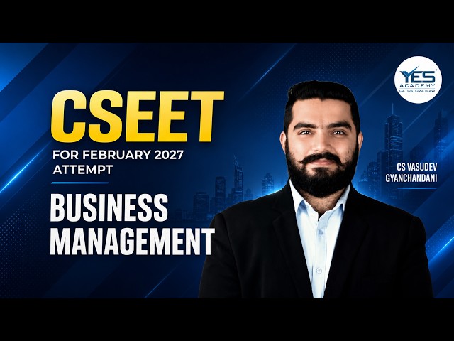 CSEET Classes Feb 27 | Business Management Demo Lec 8 | CS Vasudev Gyanchandani