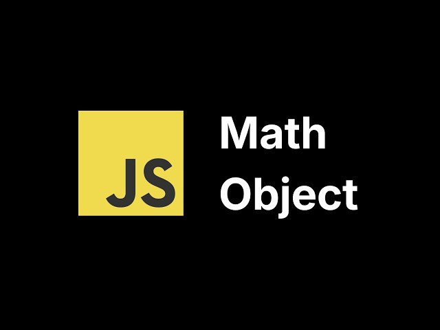 JavaScript Math Object Explained | JavaScript Course 🔥