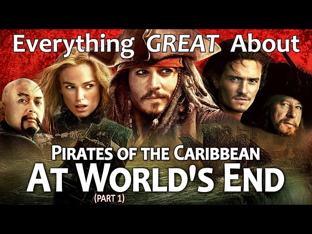 Everything GREAT About Pirates of the Caribbean: At World's End!