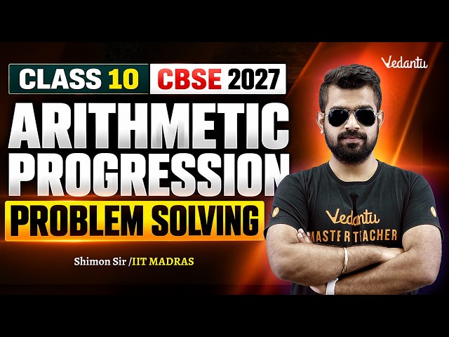 Arithmetic Progression | Probelm Solving | Class 10 CBSE 2027🔥Shimon Sir