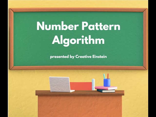 Number Pattern Algorithm - thinking skills