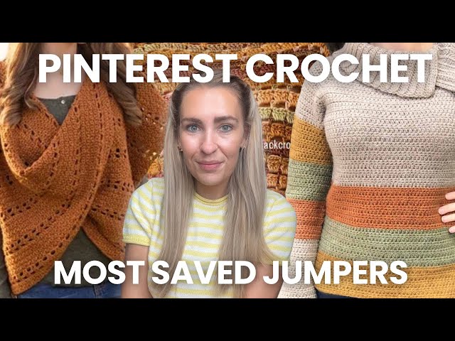 Top 10 Crochet Sweaters Everyone Is Saving on Pinterest | Perfect for Autumn & Fall 🍁
