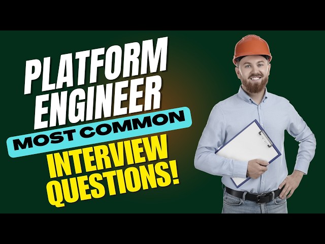Platform Engineer Interview Questions and Answers | How to Pass the Interview