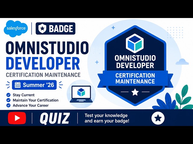 Omnistudio Developer Certification Maintenance Summer ’26 | Salesforce Badge | Quiz