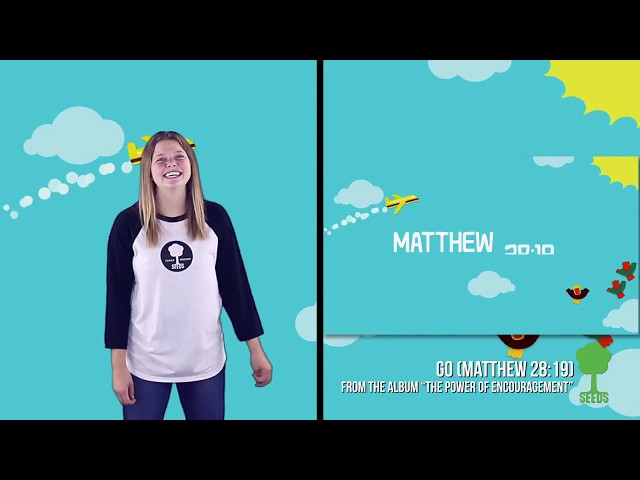 Matthew 28:19 - GO (Hand Motions)