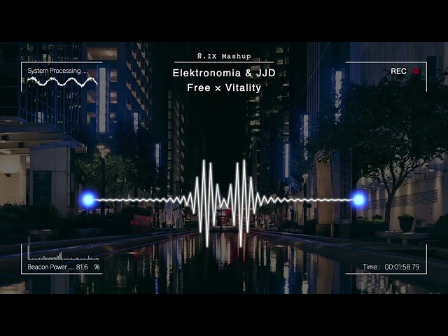 Elektronomia & JJD - Free × Vitality [Mashup]