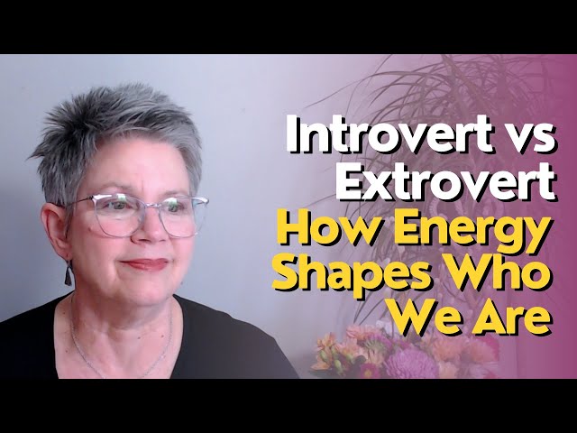 Introvert vs Extrovert: How Energy Shapes Who We Are