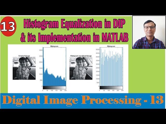 Histogram equalization/processing in Digital Image Processing with example and perform in MATLAB|DIP