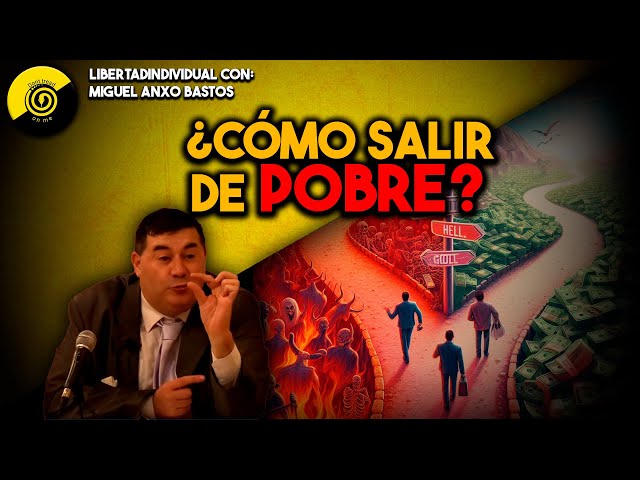 💸CAMINOS y SALIDAS de la POBREZA | Miguel Anxo Bastos