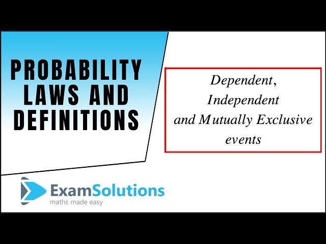 Probability Laws and Definitions (Summary) : ExamSolutions