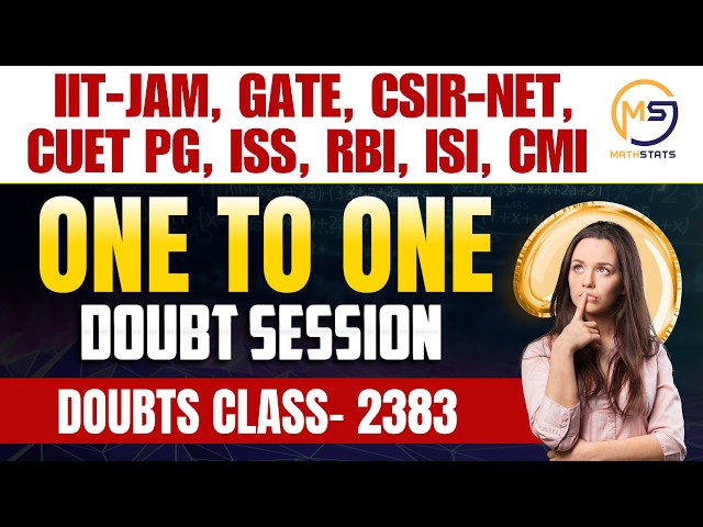 Doubt class - 2383 | JAM, GATE, NET, CUET, ISI, ISS, RBI | Dr Chaudhary Sir | Mathstats@8810409392